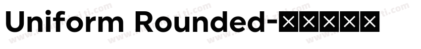 Uniform Rounded字体转换